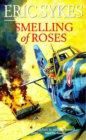 Smelling Of Roses - Book