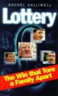 Lottery : The Win That Tore a Family Apart - Book