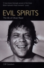 Evil Spirits : The Life of Oliver Reed - Book