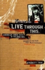 Live Through This : American Rock Music in the Nineties - Book