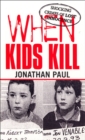 When Kids Kill - Book
