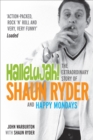 Hallelujah! : The extraordinary story of Shaun Ryder and Happy Mondays - Book