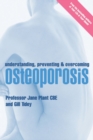 Understanding, Preventing and Overcoming Osteoporosis - Book