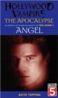Hollywood Vampire: The Apocalypse - An Unofficial and Unauthorised Guide to the Final Season of Angel - Book