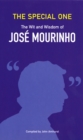 The Special One : The Wit and Wisdom of Jose Mourinho - Book