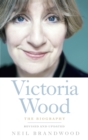 Victoria Wood : The Biography - Book