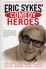 Eric Sykes' Comedy Heroes - Book
