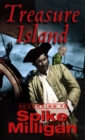 Treasure Island According To Spike Milligan - Book