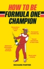 How to be Formula One Champion - Book