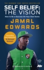Self Belief: The Vision : How to Be a Success on Your Own Terms - Book