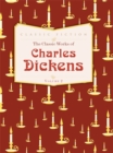 The Classic Works of Charles Dickens : Nicholas Nickleby, Hard Times and A Christmas Carol Volume 2 - Book