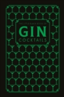 The Little Black Book of Gin Cocktails : A Pocket-Sized Collection of Gin Drinks for a Night In or a Night Out - eBook