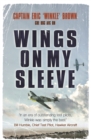 Wings on My Sleeve : The World's Greatest Test Pilot tells his story - Book