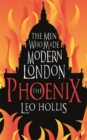 The Phoenix : St. Paul's Cathedral And The Men Who Made Modern London - Book