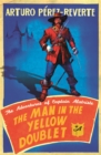 The Man In The Yellow Doublet : The Adventures Of Captain Alatriste - Book