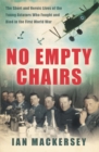 No Empty Chairs : The Short and Heroic Lives of the Young Aviators Who Fought and Died in the First World War - Book