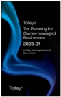 Tolley's Tax Planning for Owner-Managed Businesses 2023-24 - Book