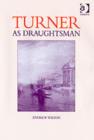 Turner as Draughtsman - Book