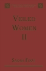 Veiled Women : Volume II: Female Religious Communities in England, 871–1066 - Book