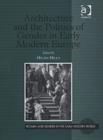Architecture and the Politics of Gender in Early Modern Europe - Book