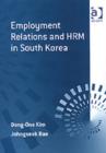Employment Relations and HRM in South Korea - Book
