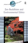 Zen Buddhism and Environmental Ethics - Book