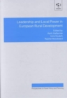 Leadership and Local Power in European Rural Development - Book
