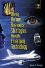 Driving Airline Business Strategies through Emerging Technology - Book