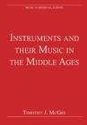 Instruments and their Music in the Middle Ages - Book