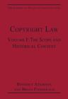 Copyright Law : Volume I: The Scope and Historical Context - Book