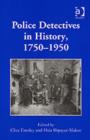 Police Detectives in History, 1750–1950 - Book