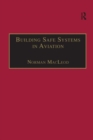 Building Safe Systems in Aviation : A CRM Developer's Handbook - Book