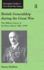 British Generalship during the Great War : The Military Career of Sir Henry Horne (1861–1929) - Book