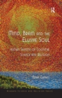 Mind, Brain and the Elusive Soul : Human Systems of Cognitive Science and Religion - Book
