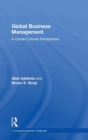 Global Business Management : A Cross-Cultural Perspective - Book