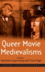 Queer Movie Medievalisms - Book