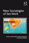New Sociologies of Sex Work - Book