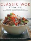 Classic Wok Cooking - Book