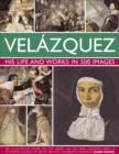 Velazquez: His Life & Works in 500 Images - Book