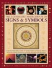 The Illustrated Sourcebook of Signs & Symbols : A Fascinating Directory of More Than 1200 Visual Images, with an Expert Analysis of Their History and Meaning - Book