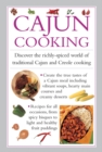 Cajun Cooking : Discover the Richly-Spiced World of Traditional Cajun and Creole Cooking - Book