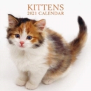 2021 Calendar: Kittens - Book