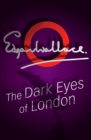The Dark Eyes Of London - Book