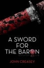 A Sword For The Baron : (Writing as Anthony Morton) - Book