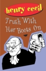 Truth With Her Boots On - eBook