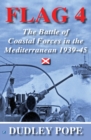 Flag 4 : The Battle of Coastal Forces in the Mediterranean - Book