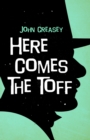 Here Comes the Toff - eBook