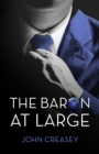 The Baron at Large : (Writing as Anthony Morton) - eBook