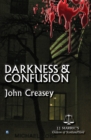 Darkness And Confusion : (Writing as JJ Marric) - eBook
