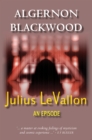 Julius LeVallon: An Episode - eBook